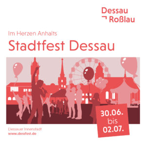 Leitmotiv Stadtfest Dessau 2023