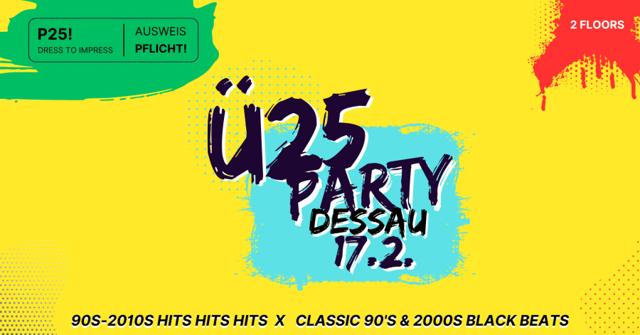 Veranstaltungsflyer zur großen Ü25 Party in der Kulturfabrik Dessau.