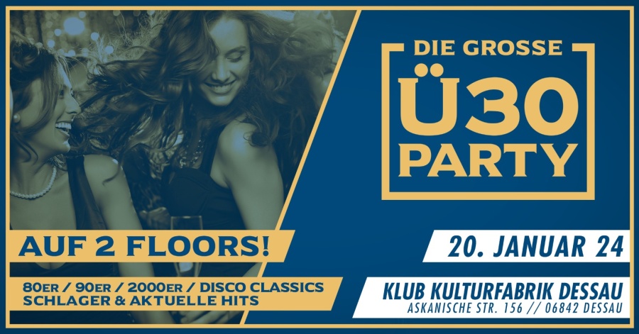 Flyer zur Ü30 Party in der Kulturfabrik Dessau