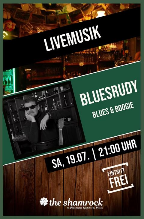 Plakat Bluesrudy am 19.07.2025 im Shamrock Dessau, Grafik Veranstalter