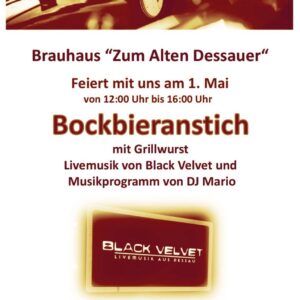 Plakat Bockbieranstich im Brauhaus Zum Alten Dessau am 1. Mai 2024