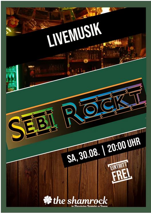 Plakat Sebi Rockt am 30.08.2025 im Shamrock Dessau