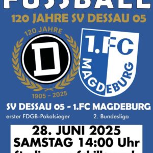 120 Jahre SV Dessau 05 am 28.06.2025, Grafik Veranstalter