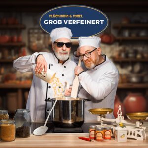 Plakat Veranstaltung Grob verfeinert in der Weinbar fein.herb, zwei Köche am Kochtopf