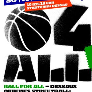Ball4All - Streetball Basketballtunier in Dessau