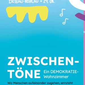 Veranstaltungsplakat vom Demokratie-Wohnzimmer in der Dessauer Johannisstraße